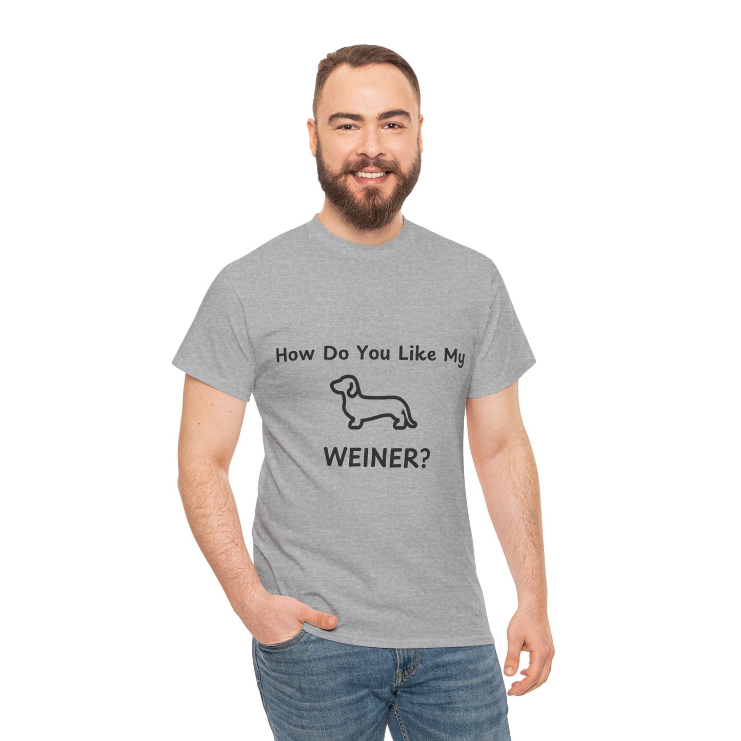 Funny Dachshund Tee - 'How Do You Like My WEINER?' Unisex Heavy Cotton T-Shirt